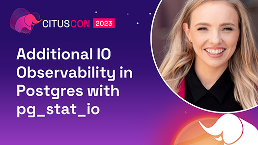 video thumbnail for Additional IO Observability in Postgres with pg_stat_io